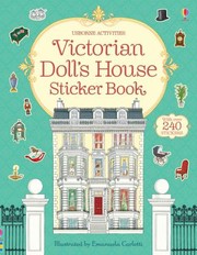 Victorian Dolls House Sticker Book by Ruth Brocklehurst, Sam Lake, Emanuela Carletti, Véronique Duran, Caroline Day