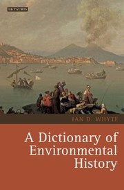 Cover of: Dictionary Of Environmental History by 