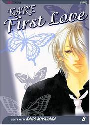 Cover of: Kare First Love, Volume 8