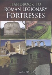 Cover of: Handbook To Roman Legionary Fortresses by 