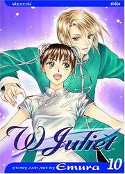 Cover of: W Juliet, Volume 10 by Emura