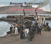 Cover of: Around Scotlands Shores Victorians And Edwardians In Colour