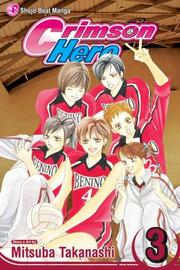 Cover of: Crimson Hero, Volume 3 (Crimson Hero)