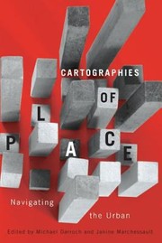 Cover of: Cartographies Of Place Navigating The Urban
