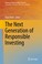 Cover of: The Next Generation Of Responsible Investing