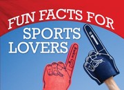 Cover of: Fun Facts For The Sports Lovers
