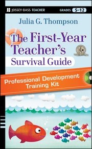 Cover of: The Firstyear Teachers Survival Guide Professional Development Training Kit