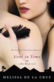 Cover of: Lost In Time A Blue Bloods Novel by 