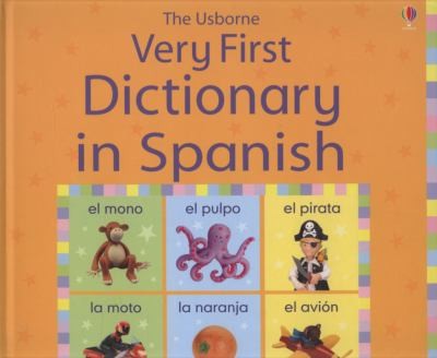 Usborne Very First Dictionary in Spanish