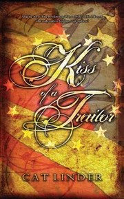 Cover of: Kiss Of A Traitor by 