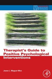 Cover of: Therapists Guide To Positive Psychological Interventions