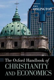 Cover of: The Oxford Handbook Of Christianity And Economics