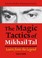 Cover of: The Magic Tactics Of Mikhail Tal Learn From The Legend