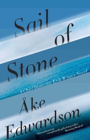 Sail Of Stone by Åke Edwardson