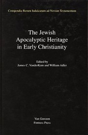 Cover of: The Jewish Apocalyptic Heritage In Early Christianity by 