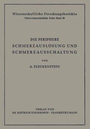 Cover of: Die Periphere Schmerzauslsung Und Schmerzausschaltung Eine Pharmakologische