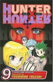 Cover of: Hunter x Hunter, Vol. 9 by Yoshihiro Togashi