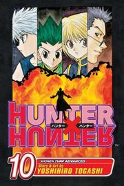 Cover of: Hunter X Hunter, Vol. 10 by Yoshihiro Togashi