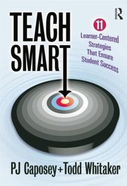 Cover of: Teach Smart 11 Learnercentered Strategies That Ensure Student Success