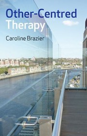 Cover of: Othercentred Therapy Buddhist Psychology In Action