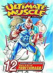 Cover of: Ultimate Muscle, Volume 12 (Ultimate Muscle)