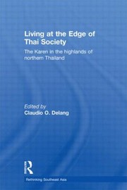 Cover of: Living At The Edge Of Thai Society The Karen In The Highlands Of Northern Thailand