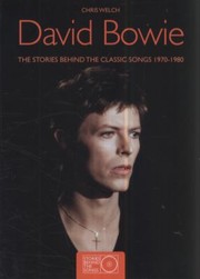 Cover of: David Bowie Stories Behind The Songs 19701980