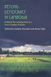 Cover of: Beyond Democracy In Cambodia Political Reconstruction In A Postconflict Society