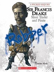 Cover of: Sir Francis Drake Slave Trader And Pirate by 
