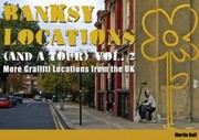 Cover of: Banksy Locations A Tour A Collection Of Graffiti Locations And Photographs