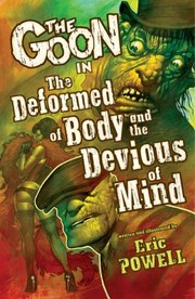 Cover of: The Goon In The Deformed Of Body And Devious Of Mind by 