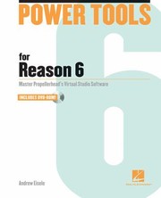 Cover of: Power Tools For Reason 6 Master Propellerheads Virtual Studio Software