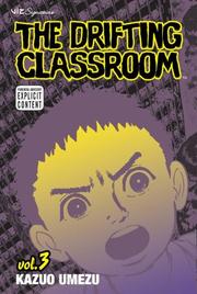 Cover of: The Drifting Classroom, Vol. 3