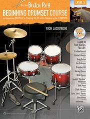 Cover of: On The Beaten Path Beginning Drumset Course Level 3