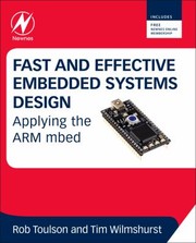Cover of: Fast And Effective Embedded Systems Design Applying The Arm Mbed