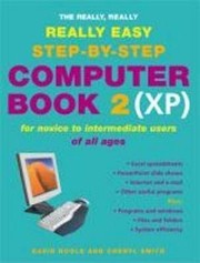 Cover of: The Really Really Really Easy Stepbystep Computer Book 2 Xp by 