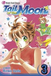 Cover of: Tail of The Moon, Vol. 3 by Rinko Ueda