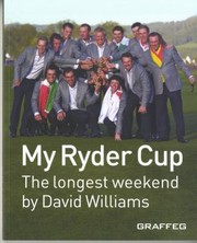 Cover of: The Longest Weekend My Ryder Cup Wales 2010