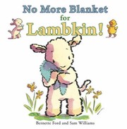 Cover of: No More Blanket For Lambkin by 