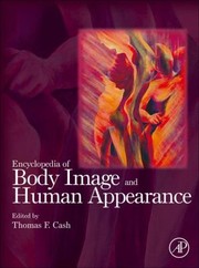 Cover of: Encyclopedia Of Body Image And Human Appearance