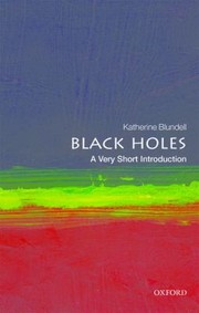 Cover of: Black Holes A Very Short Introduction