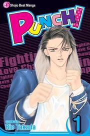 Cover of: Punch!, Volume 1 (Punch) by Rie Takada