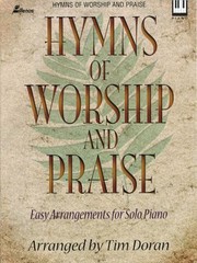 Cover of: Hymns Of Worship And Praise Easy Arrangements For Solo Piano