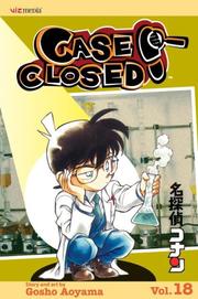 Cover of: Case Closed, Vol. 18 by Gōshō Aoyama