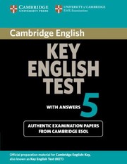 Cover of: Cambridge Key English Test With Answers Examination Papers From University Of Cambridge Esol Examinations by 