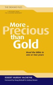 Cover of: More Precious Than Gold Read The Bible In One Or Two Years