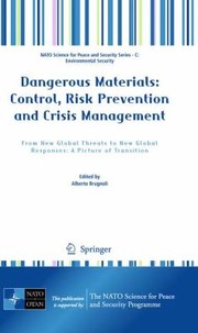 Cover of: Dangerous Materials Control Risk Prevention And Crisis Management by Alberto Brugnoli