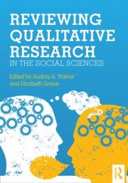 Cover of: Reviewing Qualitative Research In The Social Sciences