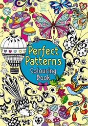 Cover of: Perfect Patterns Colouring Book