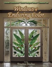 Cover of: Windows Of Enduring Color Featuring Preston Studios